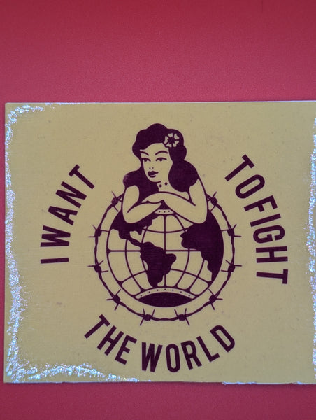 Bridge City Fight Shop I Want to Fight the World Sticker